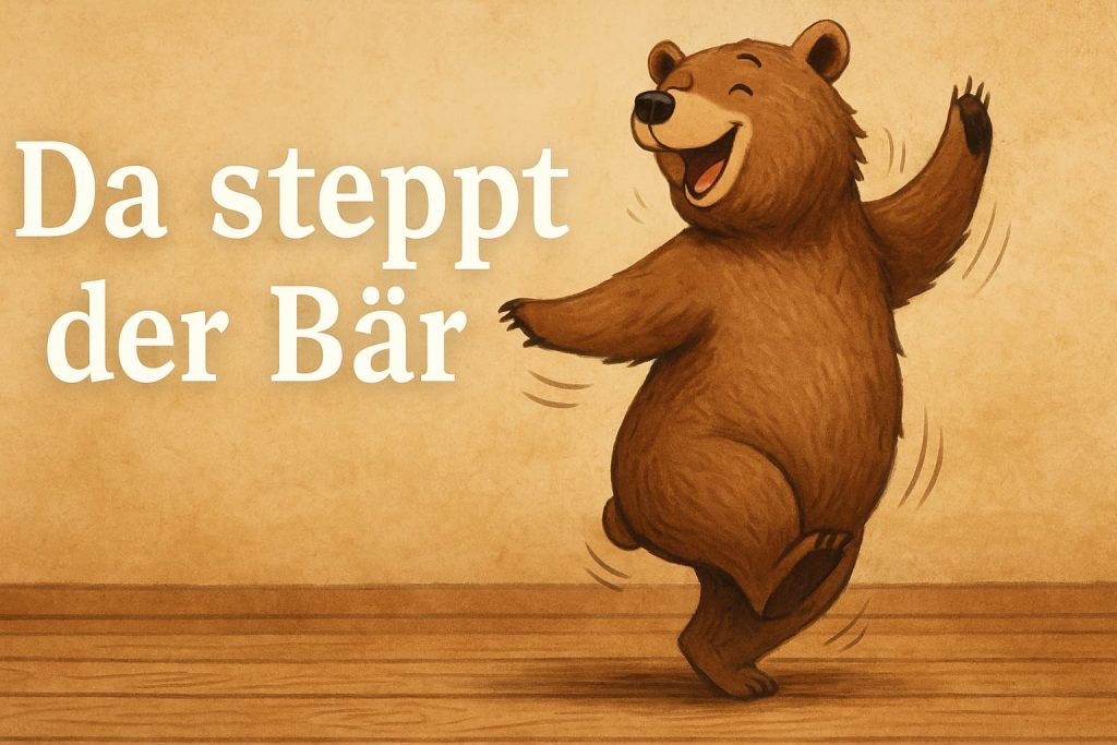 „Da steppt der Bär“ – was steckt hinter dem Spruch?